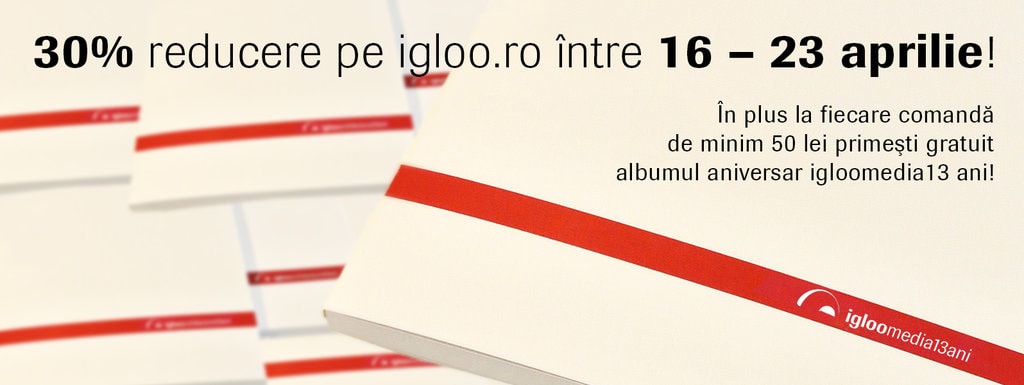 Oferta igloo 16 – 23 aprilie!