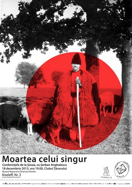 Conferinţele de la Şosea:  Moartea celui singur