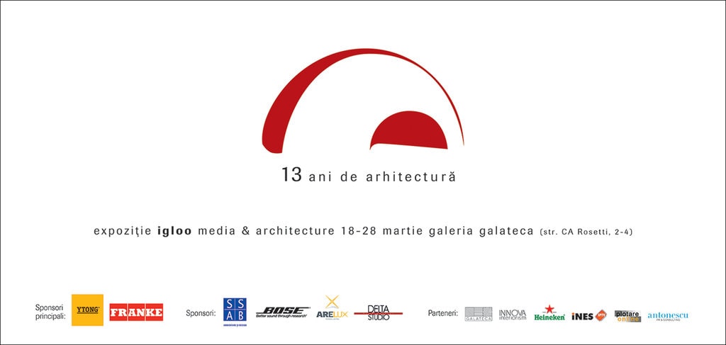 Igloo – 13 ani de arhitectură