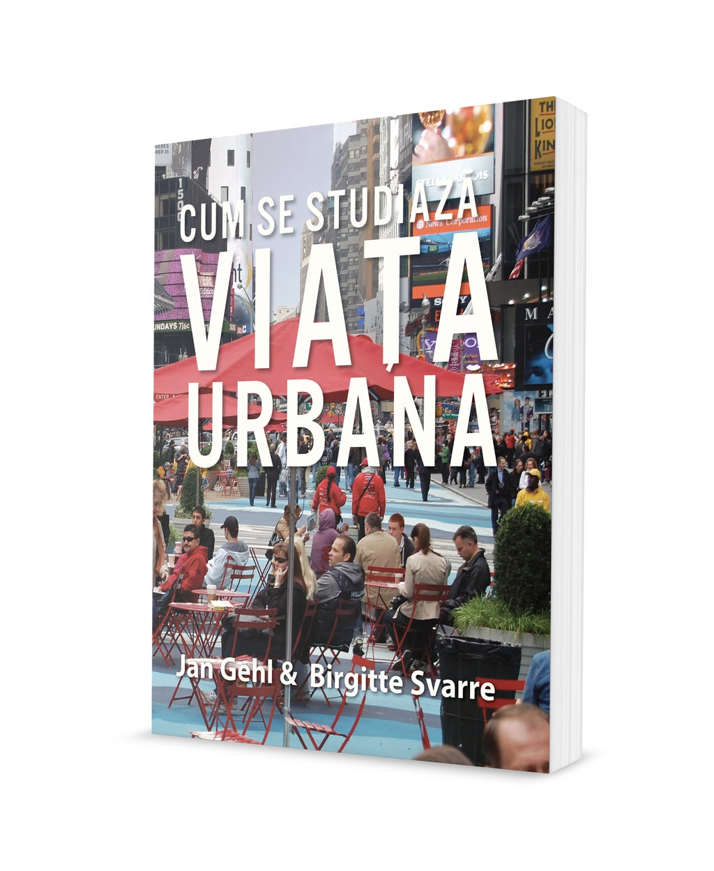 Igloo prezintă noua carte semnată Jan Gehl: CUM SE STUDIAZĂ VIAȚA URBANĂ