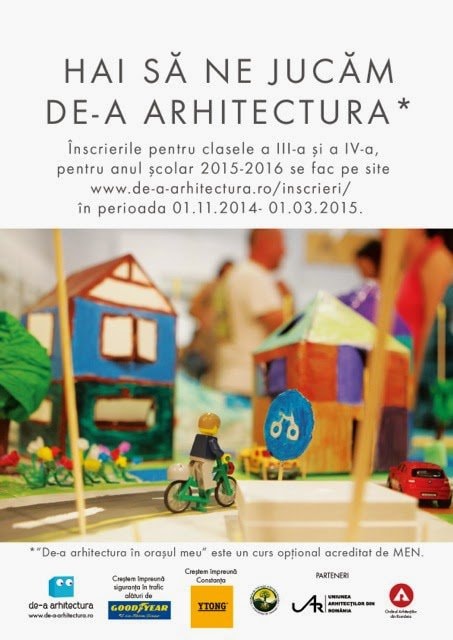 Înscrieri pentru programele educaţionale De-a arhitectura, anul şcolar 2015-2016