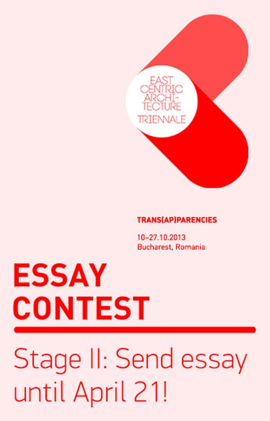 Trienala de Arhitectură East Centric 2013. Etapa de înscriere la concursul de eseuri s-a încheiat