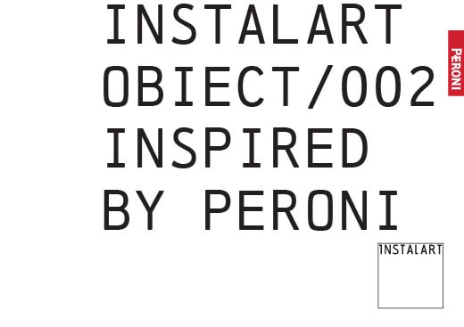 Votează proiectele care vor merge la Romanian Design Week, în cadrul INSTALART/Obiect/002. Inspired by Peroni