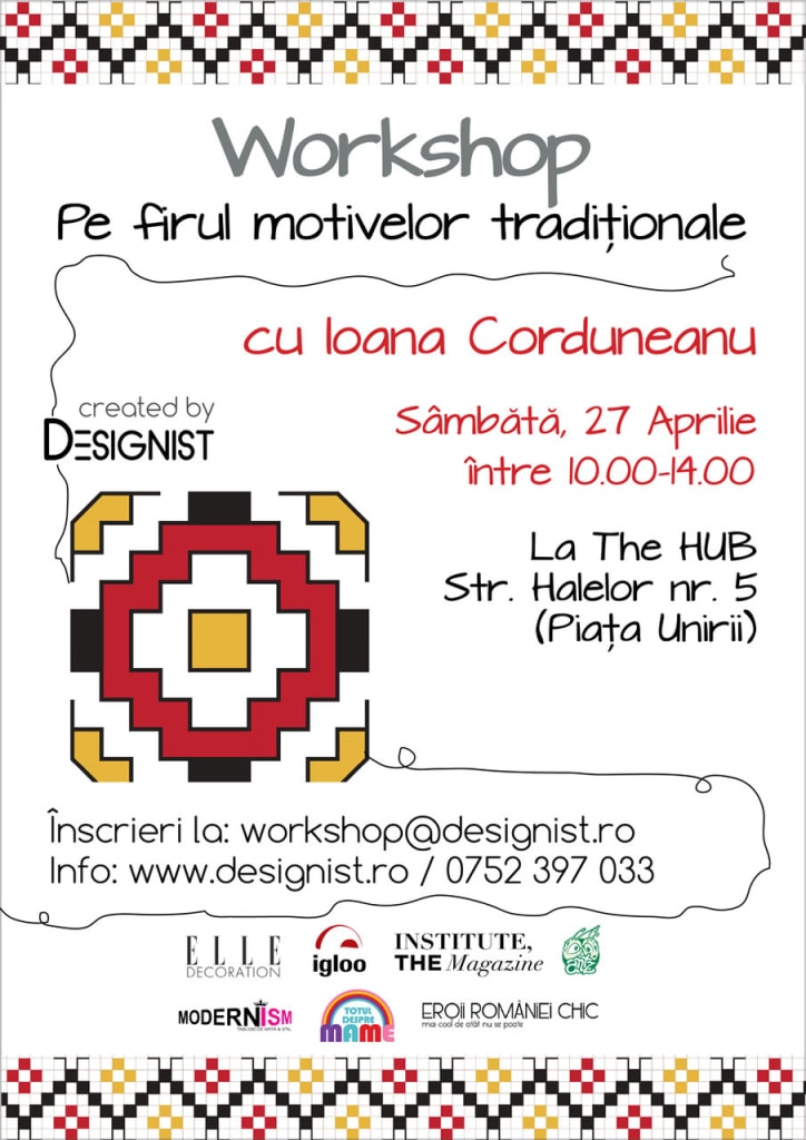 „Pe firul motivelor tradiţionale” / un workshop cu Ioana Corduneanu / sâmbătă, 11 mai 2013
