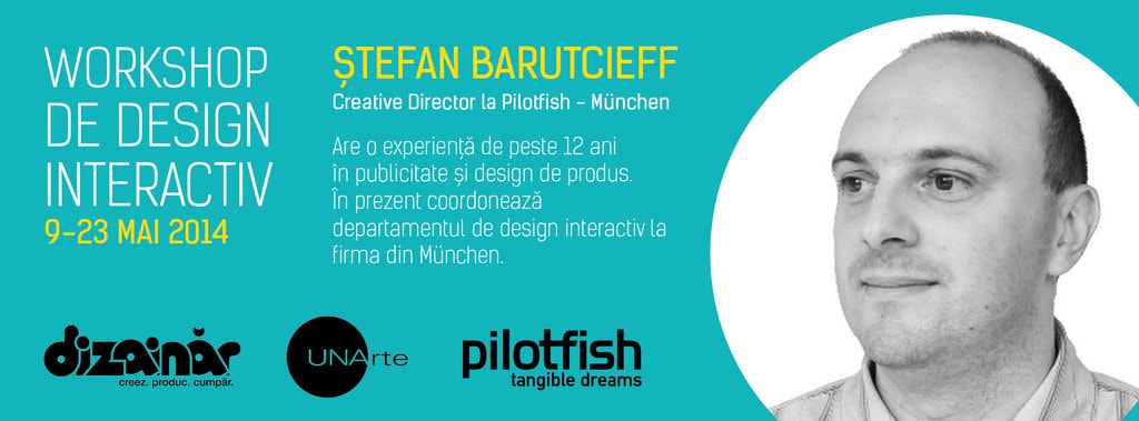 Workshopul de design interactiv organizat de Dizainăr în colaborare cu UNArte şi Pilotfish.
