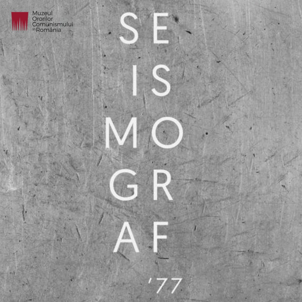 SEISMOGRAF’77 Instalație expoziționala produsă și prezentată de Muzeul Ororilor Comunismului în România