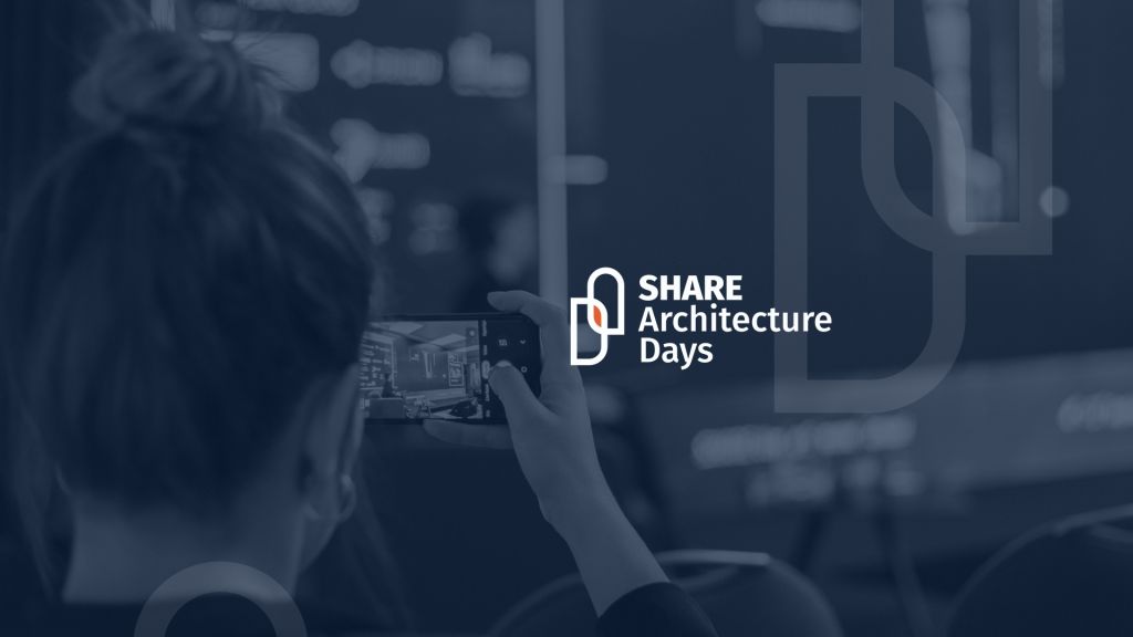 Invitație la SHARE Architects days, primul eveniment dedicat businessului de arhitectură