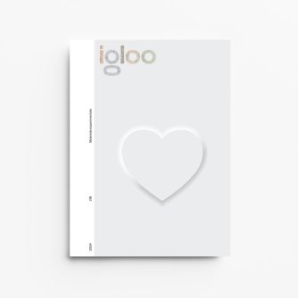 igloo 218 / Materiale experimentale - limited edition / februarie – martie 2024