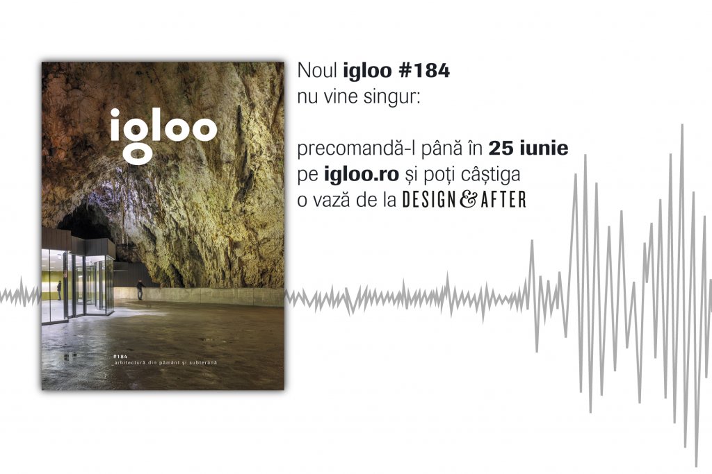 UPDATE / Noul igloo #184: însemnări din subterană